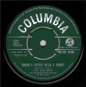 The Mudlarks - There's Never Been A Night