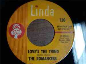 The Romancers - Love's The Thing