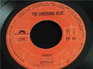 The Shocking Blue - Venus / Capullo = Blossom Lady