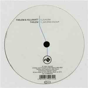 Thelem & Killawatt  - Dualism / Saturns Colour