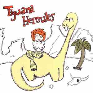 Tijuana Hercules - Tijuana Hercules