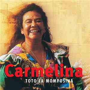 Totó La Momposina - Carmelina