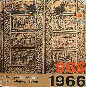 Various - 966 - 1966 - Polskie Pieśni Religijne