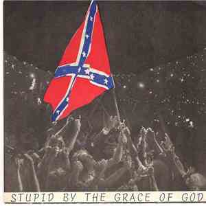 Various - Stupid By The Grace Of God