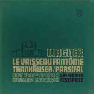 Wagner - Bumbry / Crass / Dalis / Greindl / Hotter / Janowitz / London / Ne ...