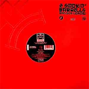 2 Smoking Barrells - Basses Loaded