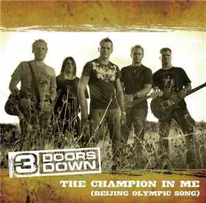 3 Doors Down - The Champion In Me