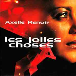 Axelle Renoir - Les Jolies Choses