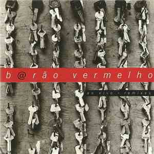 Barão Vermelho - Ao Vivo + Remixes