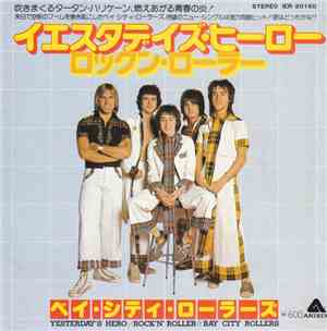 Bay City Rollers - Yesterday's Hero / Rock'N' Roller