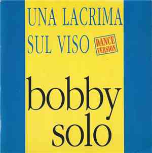 Bobby Solo - Una Lacrima Sul Viso