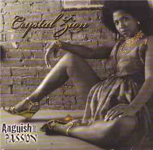 Crystal Zion - Anguish And Passion