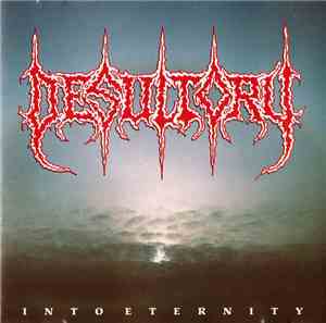 Desultory - Into Eternity