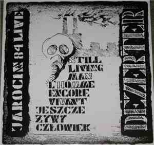 Dezerter - Jeszcze Żywy Człowiek