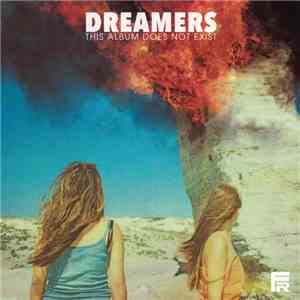 Dreamers  - This Album Does Not Exist