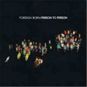 Foreign Born - Person To Person