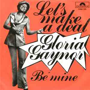 Gloria Gaynor - Be Mine / Let's Make A Deal