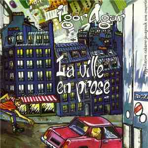 Igor Agar - La Ville En Prose