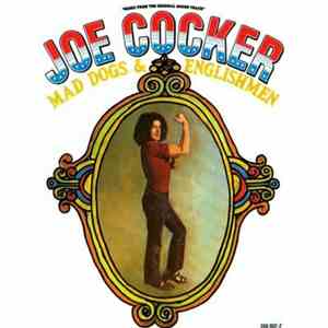 Joe Cocker - Mad Dogs & Englishmen