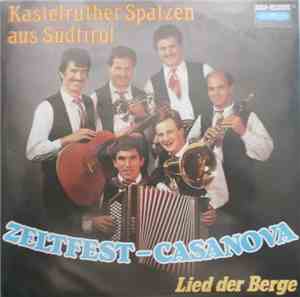Kastelruther Spatzen - Zeltfest-Casanova
