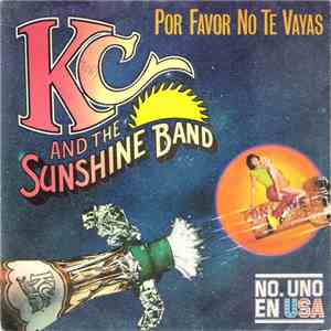 KC And The Sunshine Band - Por Favor No Te Vayas