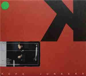 Kepa Junkera - K