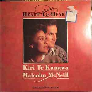 Kiri Te Kanawa, Malcolm McNeill - Heart To Heart