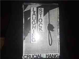 Laughing Stock - Crucial Hang