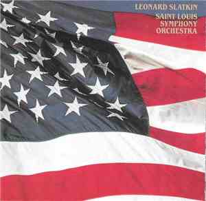 Leonard Slatkin Conducting Saint Louis Symphony Orchestra - The American Al ...