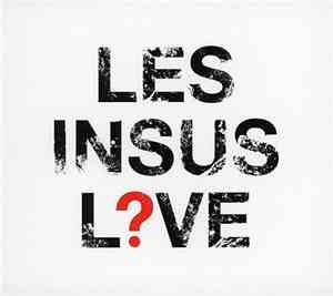 LES INSUS ? - L?ve
