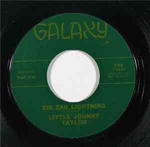 Little Johnny Taylor - Zig Zag Lightning / The Things I Used To Do
