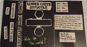 Lower Caste Struggle - Wake Up The World!