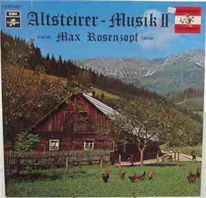 Max Rosenzopf - Altsteirer-Musik II