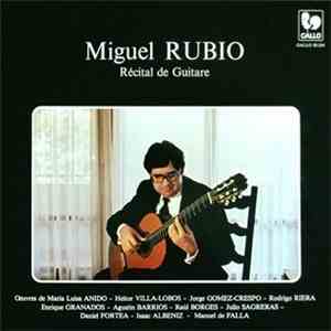 Miguel Rubio  - RECITAL DE GUITARE