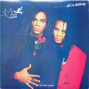 Milli Vanilli - All Or Nothing (The First Album)