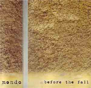Mondo  - Before The Fall