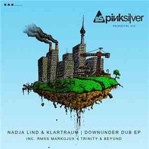 Nadja Lind & Klartraum - Downunder Dub EP