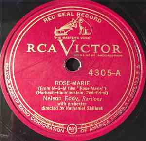 Nelson Eddy - Rose-Marie / The Mounties