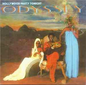 Odyssey  - Hollywood Party Tonight