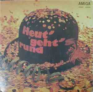 Orchester Günter Gollasch - Heut' Geht's Rund