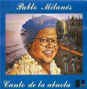 Pablo Milanés - Canto De La Abuela