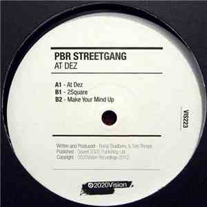 PBR Streetgang - At Dez