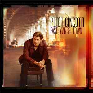 Peter Cincotti - East Of Angel Town
