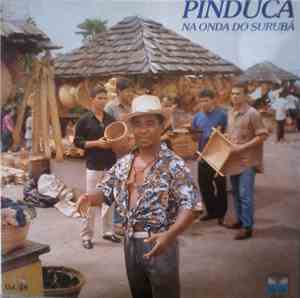 Pinduca - Na Onda Do Surubá - Vol. 18