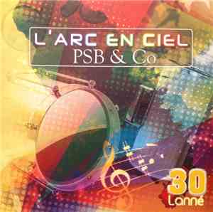 P.S.B. & Co - L'Arc En Ciel