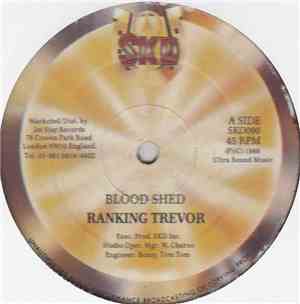 Ranking Trevor / Steely & Clevie - Blood Shed / Shed Dub