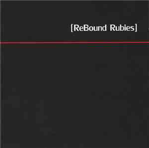Rebound Rubies - Rebound Rubies
