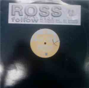 Ross  - Follow