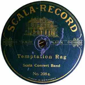 Scala Concert Band - Temptation Rag / The Smiler Rag