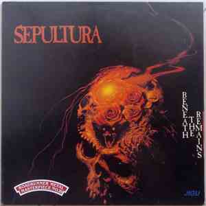 Sepultura - Beneath The Remains